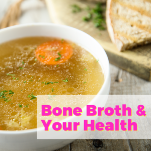 Why Bone Broth is the Secret to Getting Healthy with Dr. Kellyann Petrucci