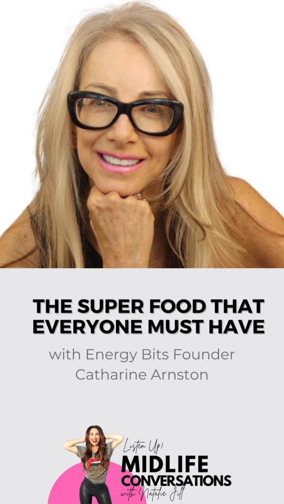 The SUPER FOOD That Everyone Must Have With Energy Bits Founder Catharine Arnston Pin