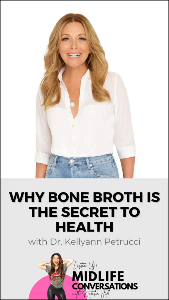 Why Bone Broth Is The Secret To Getting Healthy With Dr. Kellyann Petrucci