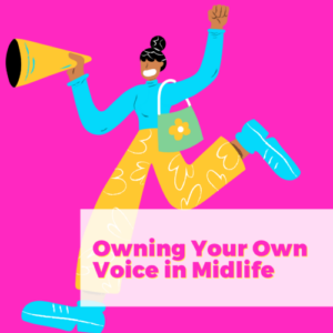 Owning Your Own Voice in Midlife with Lisa Nichols