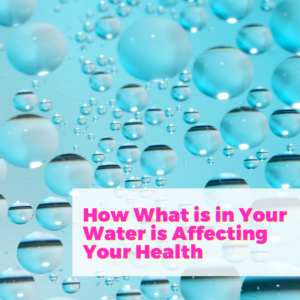 How What is in Your Water is Affecting Your Health with Dr. Paul Barattiero