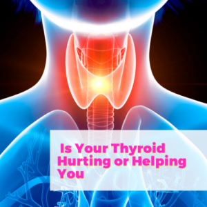 Is Your Thyroid Hurting or Helping You with Dr. Izabella Wentz