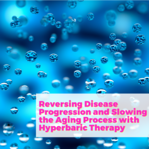 Reversing Disease Progression and Slowing the Aging Process with Hyperbaric Therapy with Aimee Allenback