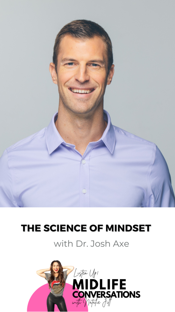The Science of Mindset with Dr. Josh Axe pin