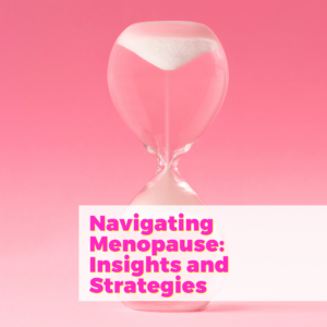 Navigating Menopause: Insights and Strategies with Dr. Anna Cabeca