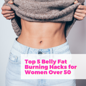 Top 5 Belly Hacks for Women Over 40 That Are Proven to Work